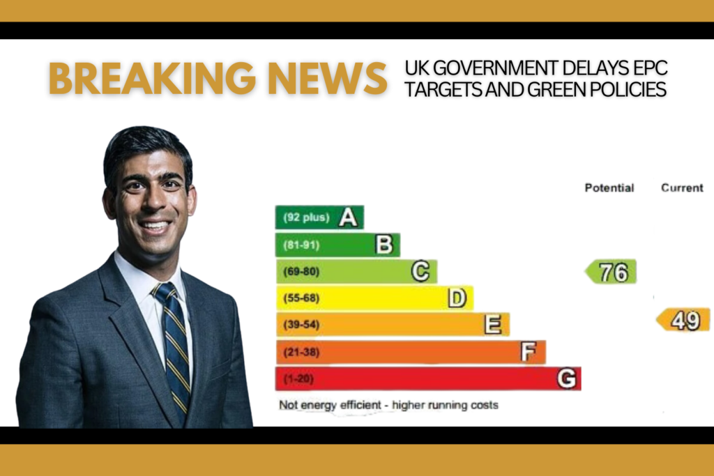 Breaking News: UK Government Delays EPC Targets and Green Policies